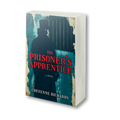 The Prisoner's Apprentice — Paperback